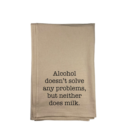 Alcohol Doesn't Solve Problems Kitchen Towel