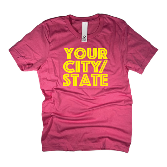 Your CITY or STATE T-shirt