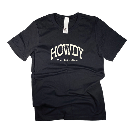 Howdy Tee - Customizable