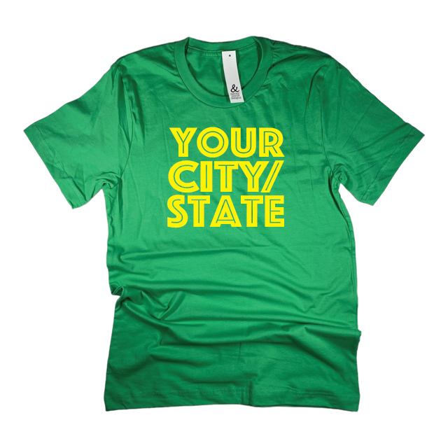 Your CITY or STATE T-shirt