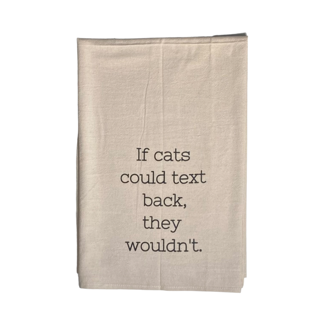 If Cats Could Text Kitchen Towel