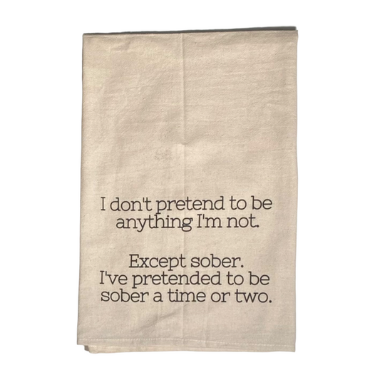 I Don't Pretend Kitchen Towel